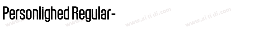 Personlighed Regular字体转换 Personlighed Regular字体转换